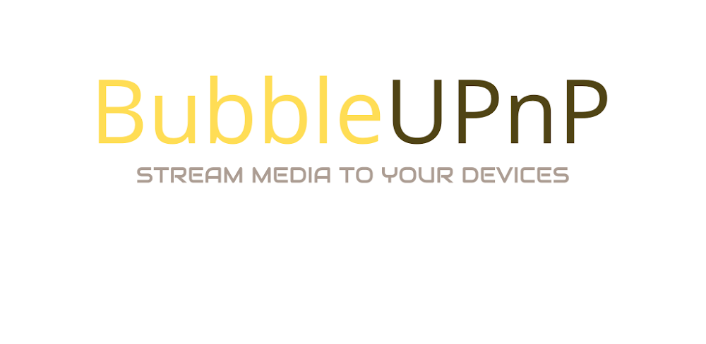Bubbleupnp Pro Mod Apk Download